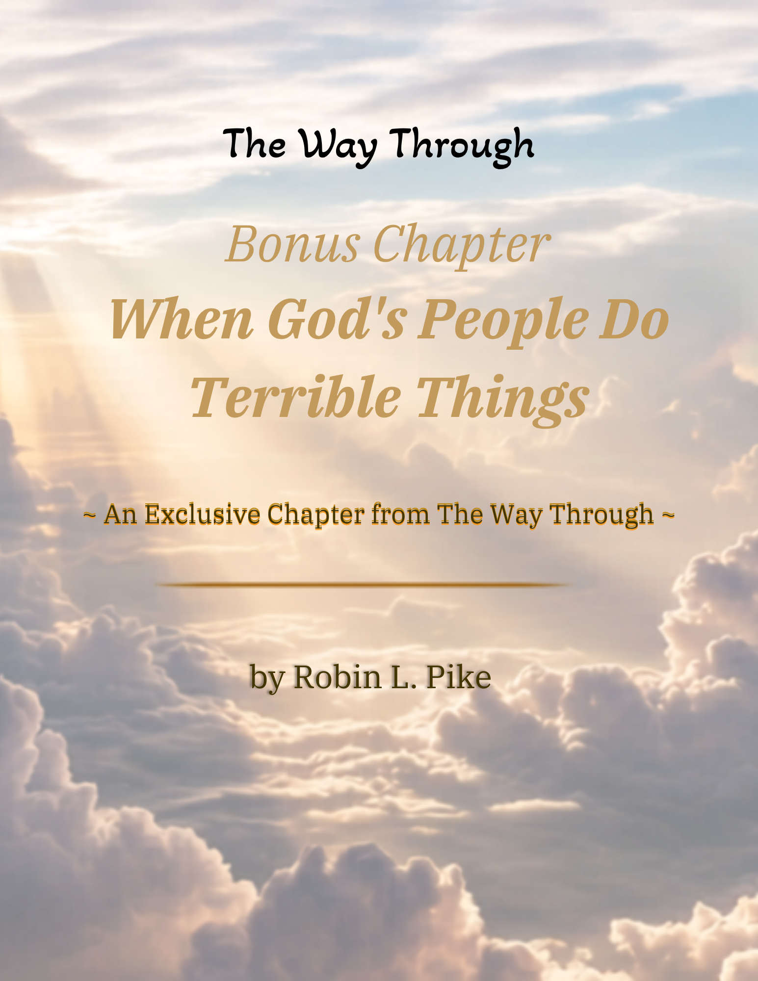 Free bonus chapter from The Way Through, a new believer's guide by Robin L. Pike